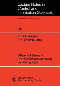 Differential Games - Developments in Modelling and Computation edito da Springer Berlin Heidelberg