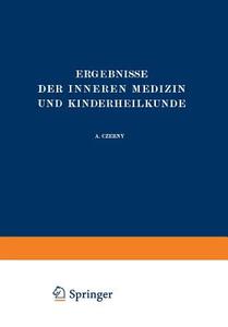 Ergebnisse der Inneren Medizin und Kinderheilkunde di L. Langstein, A. Schittenhelm edito da Springer Berlin Heidelberg