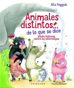 Animales Distintos... de Lo Que Se Dice di Rita Poggioli edito da ANAGRAMA