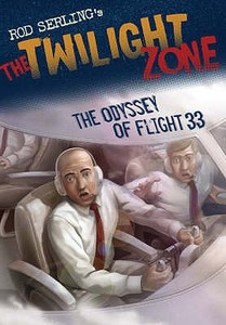 The Odyssey of Flight 33 di Mark Kneece, Rod Serling edito da Bloomsbury Publishing PLC