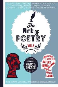 The Art of Poetry: Forward's Poems of the Decade di Michael Meally, Johanna Harrison, Neil Bowen edito da LIGHTNING SOURCE INC
