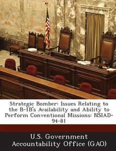 Strategic Bomber edito da Bibliogov