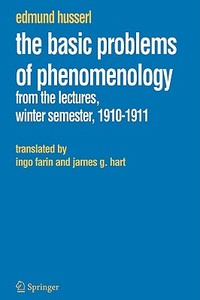 The Basic Problems of Phenomenology di Edmund Husserl edito da Springer-Verlag New York Inc.