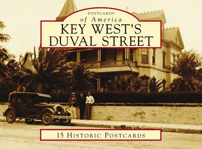 Key West's Duval Street di Laura Albritton, Jerry Wilkinson edito da Arcadia Publishing (SC)