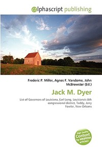 Jack M. Dyer edito da Vdm Publishing House