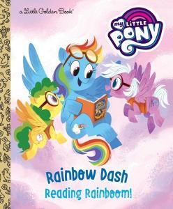 Rainbow Dash: Reading Rainboom! (My Little Pony) di Tallulah May edito da GOLDEN BOOKS PUB CO INC