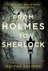 From Holmes to Sherlock di Mattias Boström edito da Ingram Publisher Services