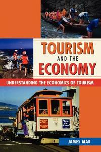 Mak: Tourism and the Economy di James Mak edito da UNIV OF HAWAII PR