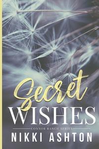 Secret Wishes di Nikki Ashton edito da Bubble Books