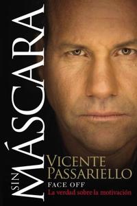 Sin mascara di Vicente Passariello edito da HarperCollins