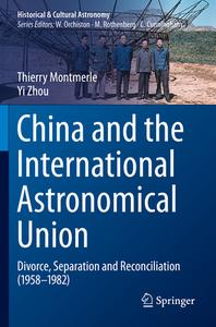 China and the International Astronomical Union di Yi Zhou, Thierry Montmerle edito da Springer International Publishing
