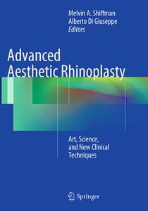 Advanced Aesthetic Rhinoplasty edito da Springer-verlag Berlin And Heidelberg Gmbh & Co. Kg