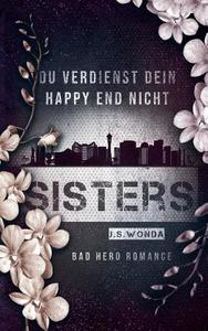 Sisters di J. S. Wonda edito da Books on Demand