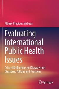 Evaluating International Public Health Issues di Mbuso Precious Mabuza edito da Springer Singapore