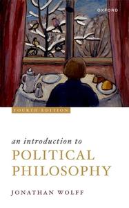 An Introduction To Political Philosophy di Wolff edito da OUP Oxford