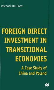 Foreign Direct Investment in Transitional Economies di M. Du Pont edito da Palgrave Macmillan