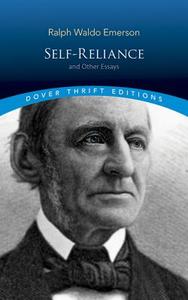 Self-Reliance, and Other Essays di Ralph Waldo Emerson edito da DOVER PUBN INC