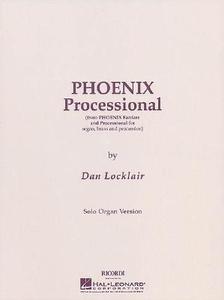 Phoenix Processional: Organ Solo di Locklair Dan edito da RICORDI