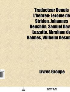 Traducteur Depuis L'h Breu: J R Me De St di Livres Groupe edito da Books LLC, Wiki Series