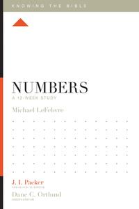 Numbers: A 12-Week Study di Michael Lefebvre edito da CROSSWAY BOOKS