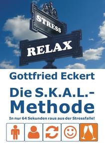 Die S.K.A.L.-Methode di Gottfried Eckert edito da Books on Demand