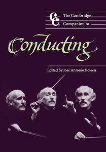 The Cambridge Companion to Conducting edito da Cambridge University Press