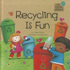 Recycling Is Fun di Charles Ghigna edito da PICTURE WINDOW BOOKS
