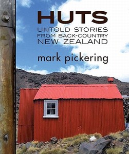 Huts di Mark Pickering edito da Canterbury University Press