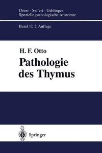 Pathologie des Thymus di Herwart F. Otto edito da Springer Berlin Heidelberg
