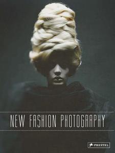 New Fashion Photography di Tim Blanks edito da Prestel