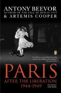 Paris: After the Liberation 1944-1949 di Antony Beevor, Artemis Cooper edito da PENGUIN GROUP