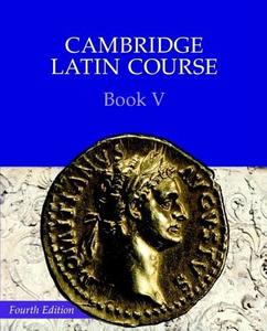 Cambridge Latin Course Book 5 di Cambridge School Classics Project edito da Cambridge University Pr.