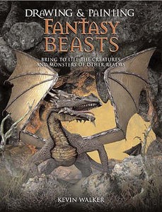 Drawing & Painting Fantasy Beasts di Kevin Walker edito da David & Charles