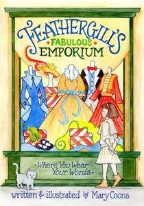 FEATHERGILL'S FABULOUS EMPORIUM di MARY COONS edito da LIGHTNING SOURCE UK LTD