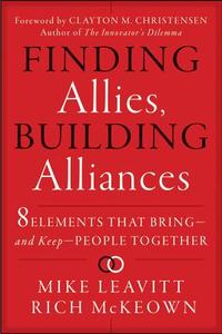 Leavitt, M: Finding Allies, Building Alliances di Mike Leavitt edito da John Wiley & Sons