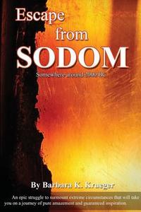 Escape from Sodom di Barbara K. Krueger edito da XULON PR