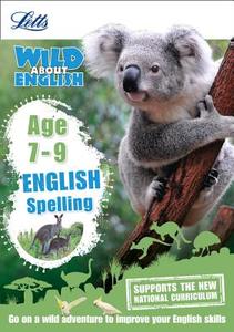 English - Spelling Age 7-9 di Letts KS2, Shelley Welsh edito da Letts Educational