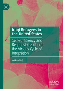 Iraqi Refugees in the United States di Volkan Deli edito da Springer International Publishing