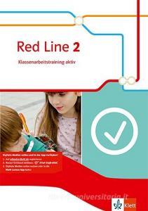 Red Line 2. Klassenarbeitstraining aktiv mit Multimedia-CD. Ausgabe 2014 edito da Klett Ernst /Schulbuch