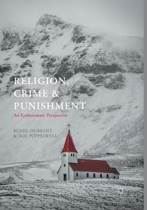 Religion, Crime and Punishment di Russil Durrant, Zoe Poppelwell edito da Springer International Publishing