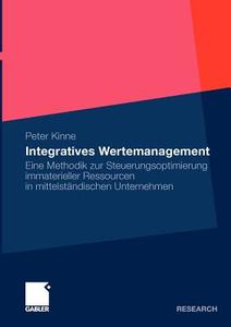 Integratives Wertemanagement di Peter Kinne edito da Gabler Verlag