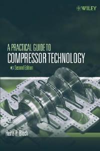 Guide Compressor Tech 2e di Bloch edito da John Wiley & Sons