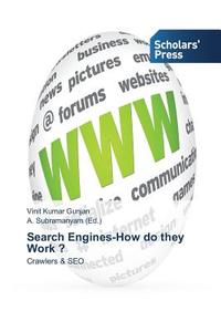 Search Engines-How do they Work ? di Vinit Kumar Gunjan edito da SPS