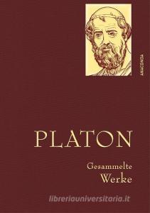 Platon - Gesammelte Werke di Platon edito da Anaconda Verlag