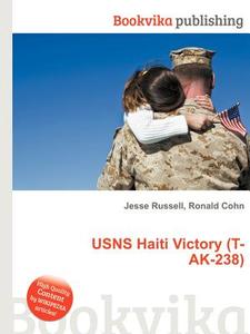 Usns Haiti Victory (t-ak-238) edito da Book On Demand Ltd.