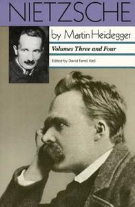 Nietzsche: Volumes Three and Four: Volumes Three and Four di Martin Heidegger edito da HARPER ONE