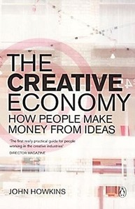 The How People Make Money From Ideas di John Howkins edito da Penguin Books Ltd
