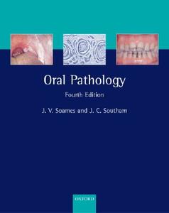 Oral Pathology di J.V. Soames, J.C. Southam edito da Oxford University Press