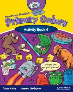 American English Primary Colors 4 Activity Book di Diana Hicks, Andrew Littlejohn edito da Cambridge University Press