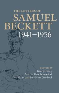 The Letters of Samuel Beckett: Volume 2, 1941-1956 di Samuel Beckett edito da Cambridge University Press